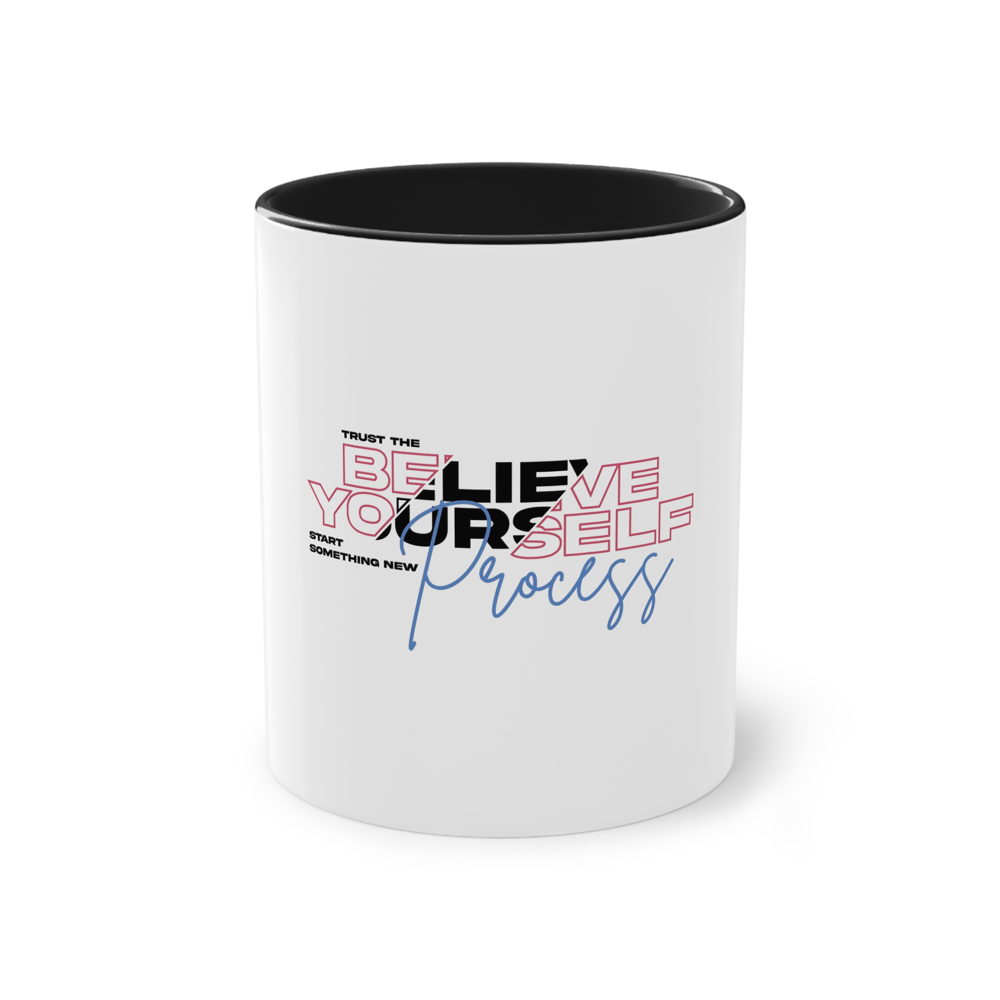 Believe Yourself Process Two Tone Coffee Mug 11oz - Image 9