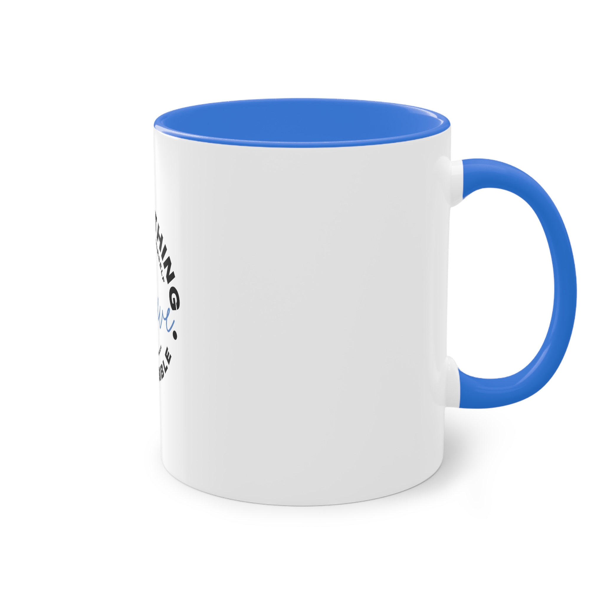 Believe Inspirational Typography Design Two Tone Coffee Mug 11oz - Image 40