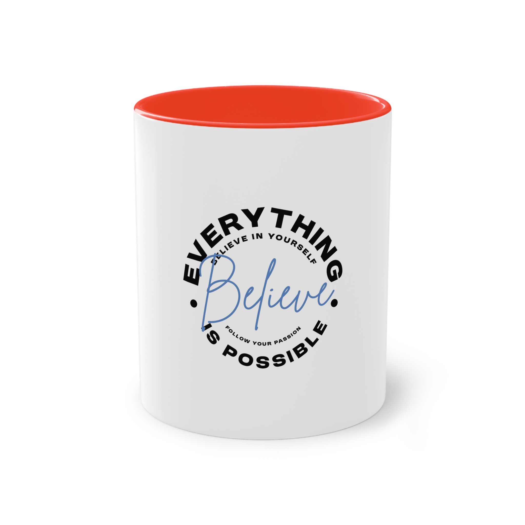 Believe Inspirational Typography Design Two Tone Coffee Mug 11oz