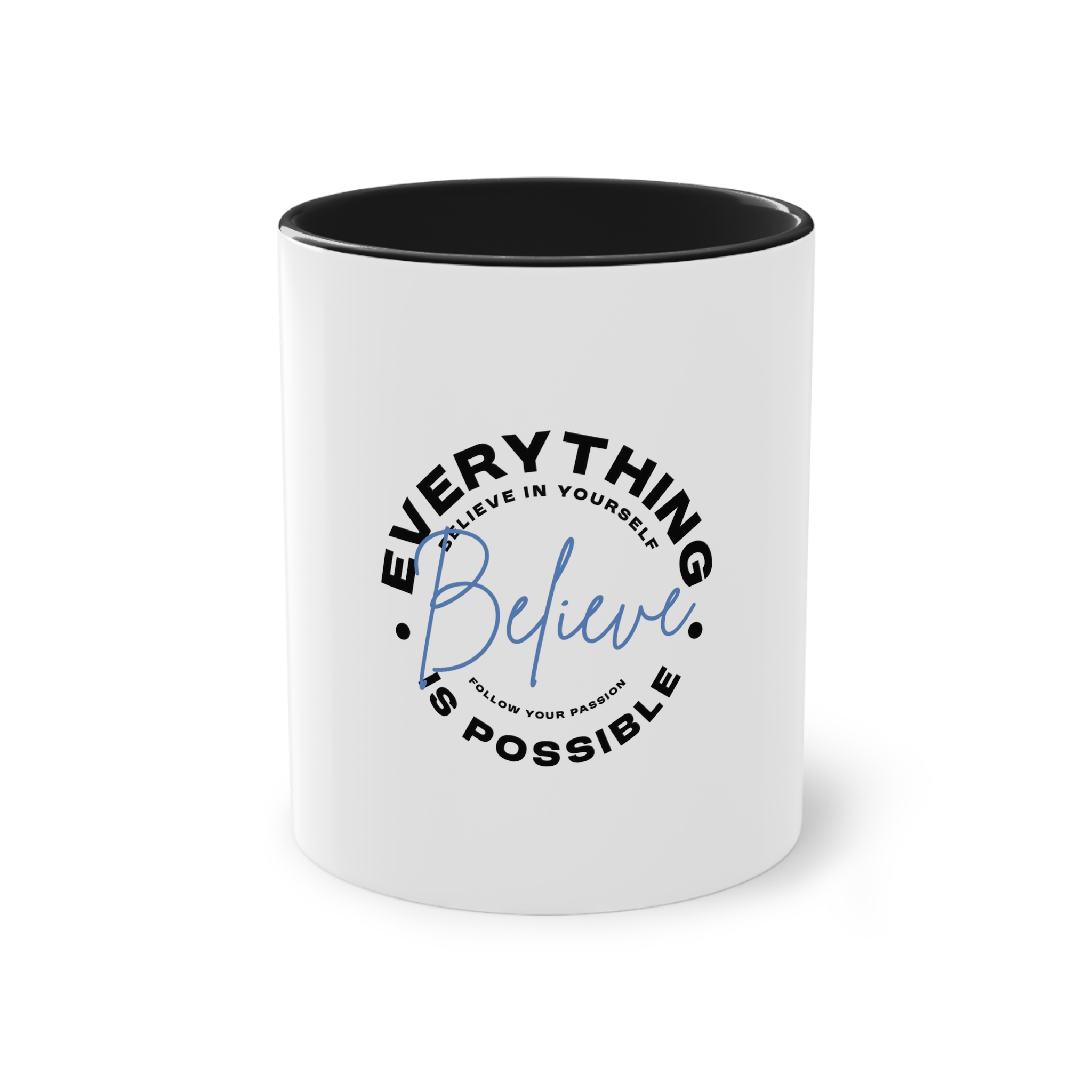 Believe Inspirational Typography Design Two Tone Coffee Mug 11oz - Image 9