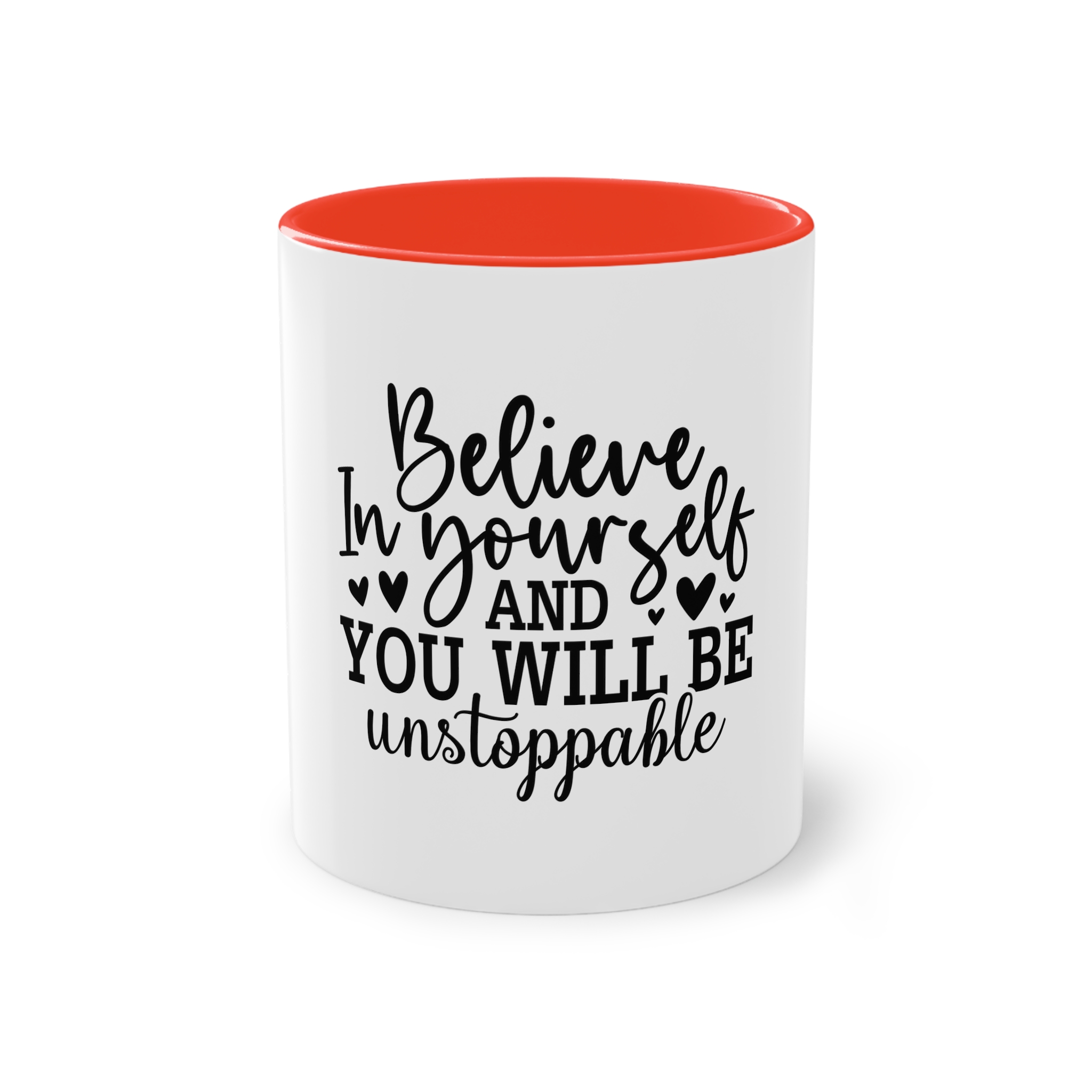 Believe Yourself You Will Be Unstoppable Two Tone Coffee Mug 11oz