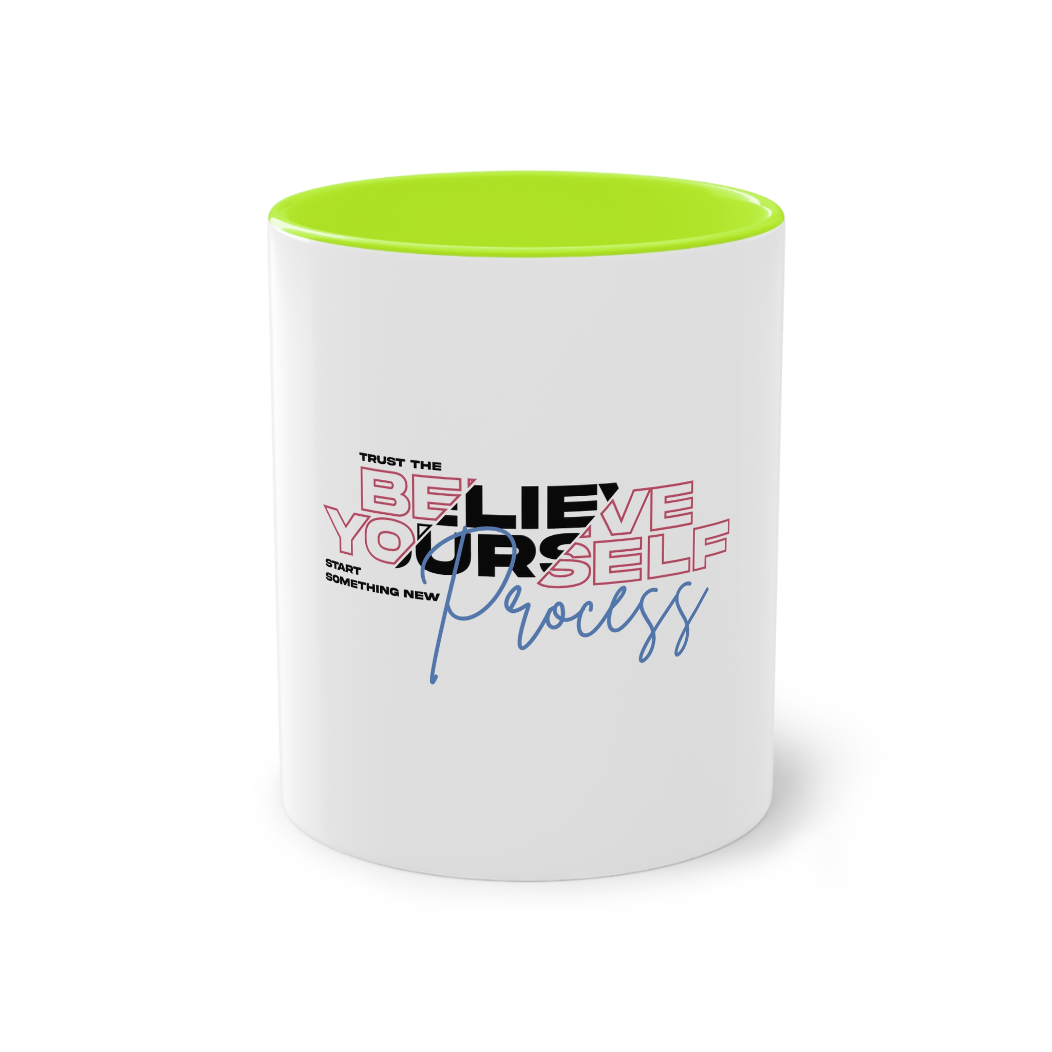 Believe Yourself Process Two Tone Coffee Mug 11oz - Image 25