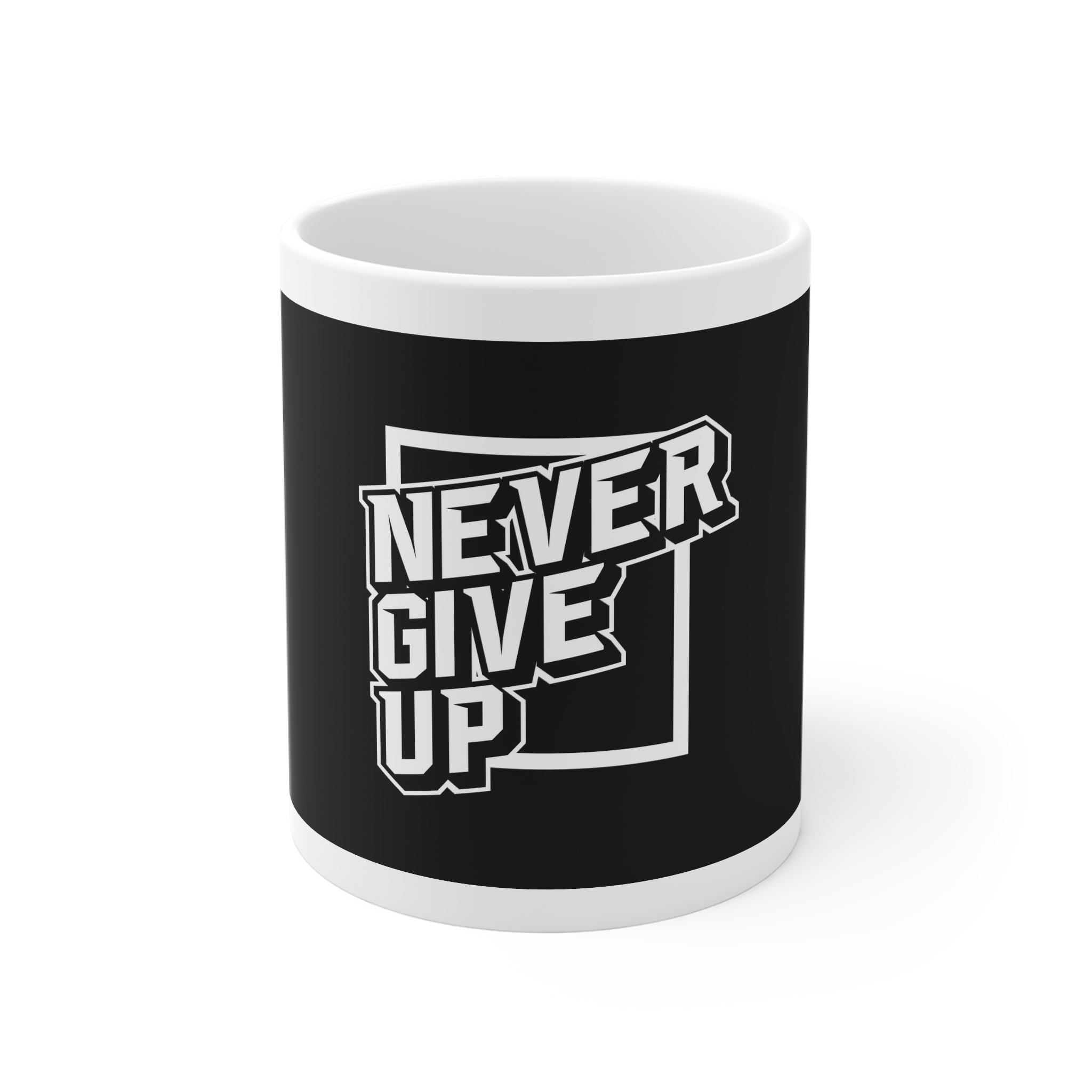 Never Give Up Copia 11oz White Mug