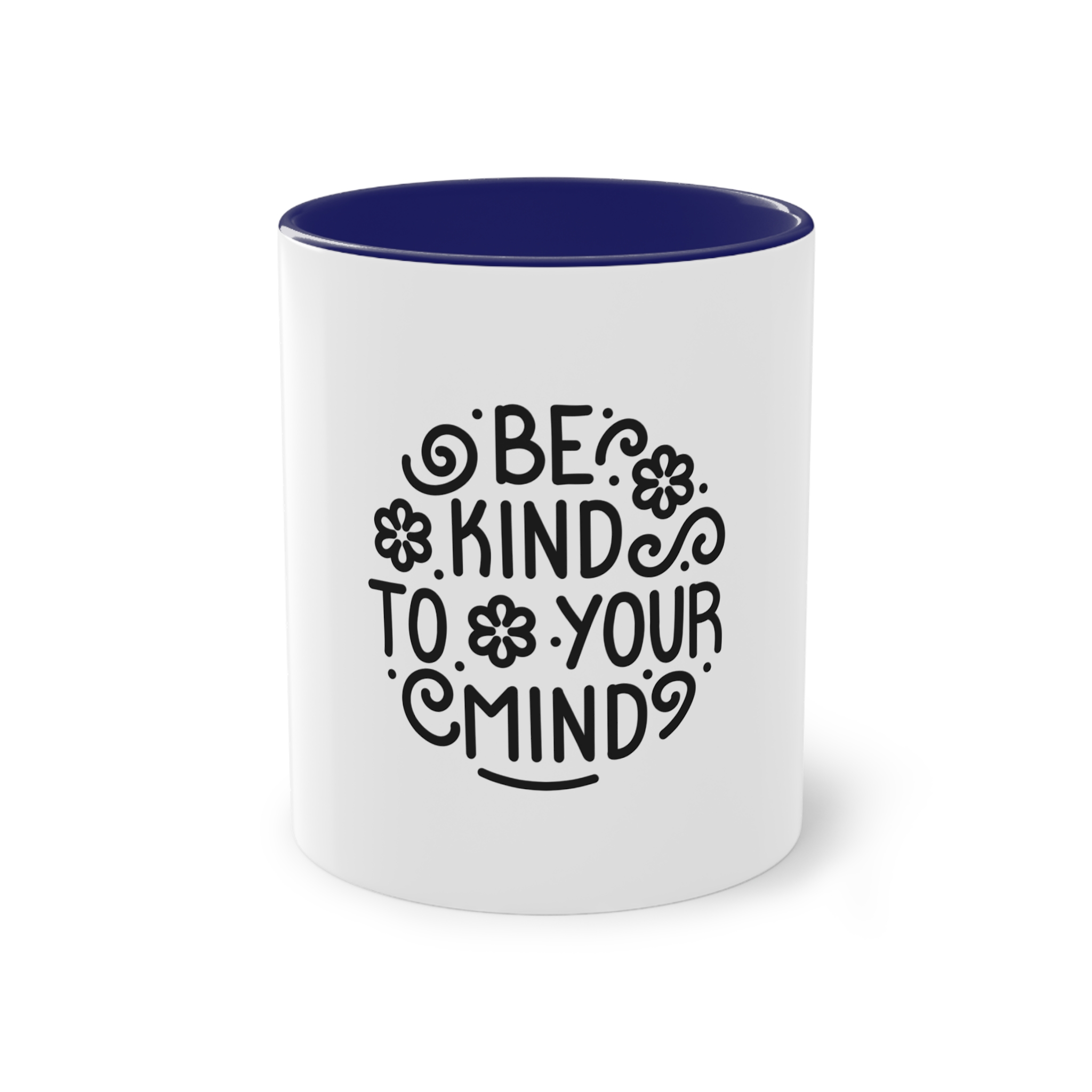 Be Kind To You Mind Two Tone Coffee Mug 11oz - Image 41