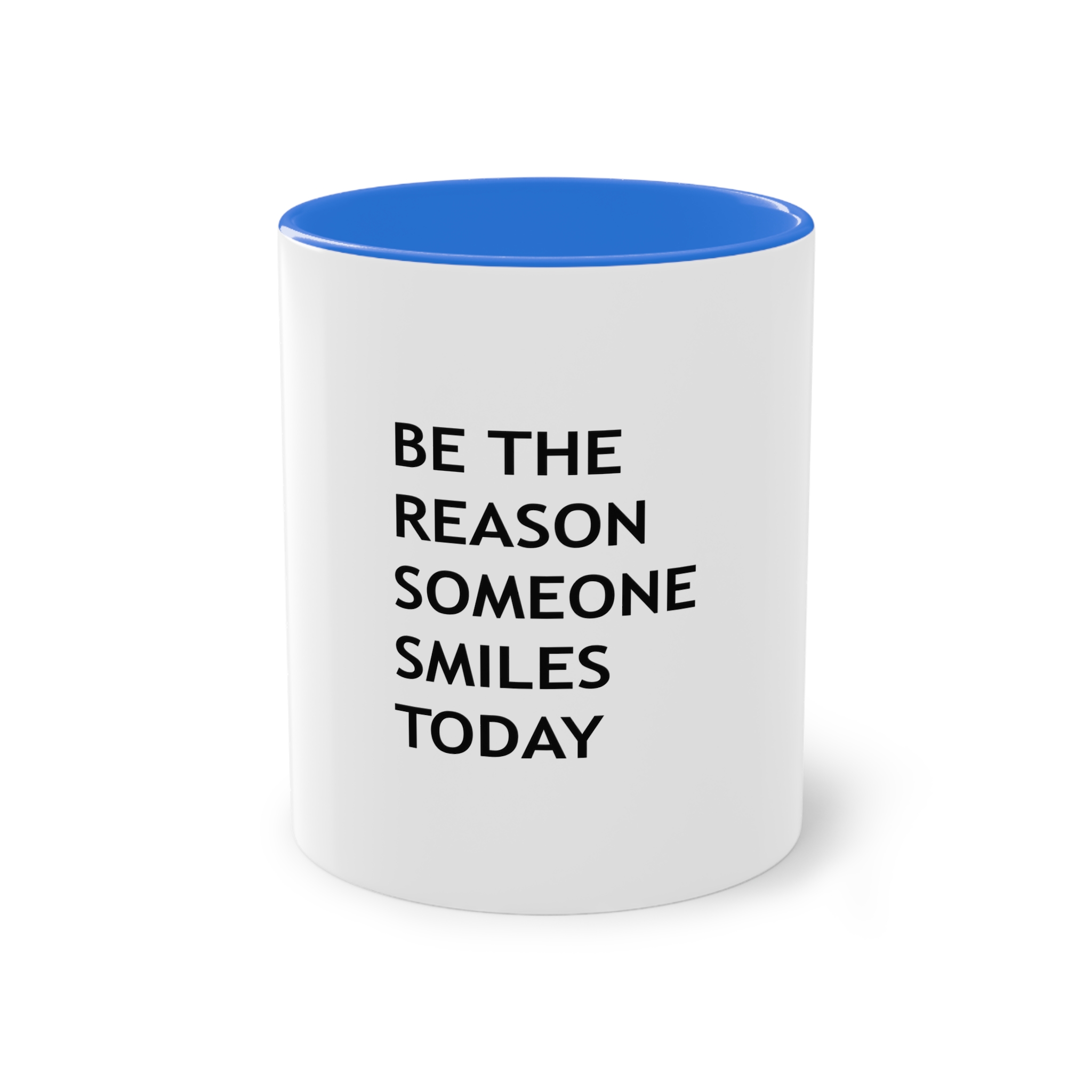 Be Reason Someone Smiles Today (1) Two Tone Coffee Mug 11oz - Image 37