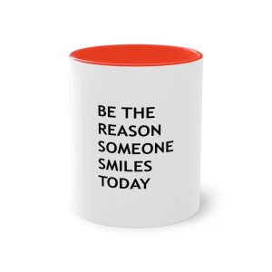 Be Reason Someone Smiles Today (1) Two Tone Coffee Mug 11oz