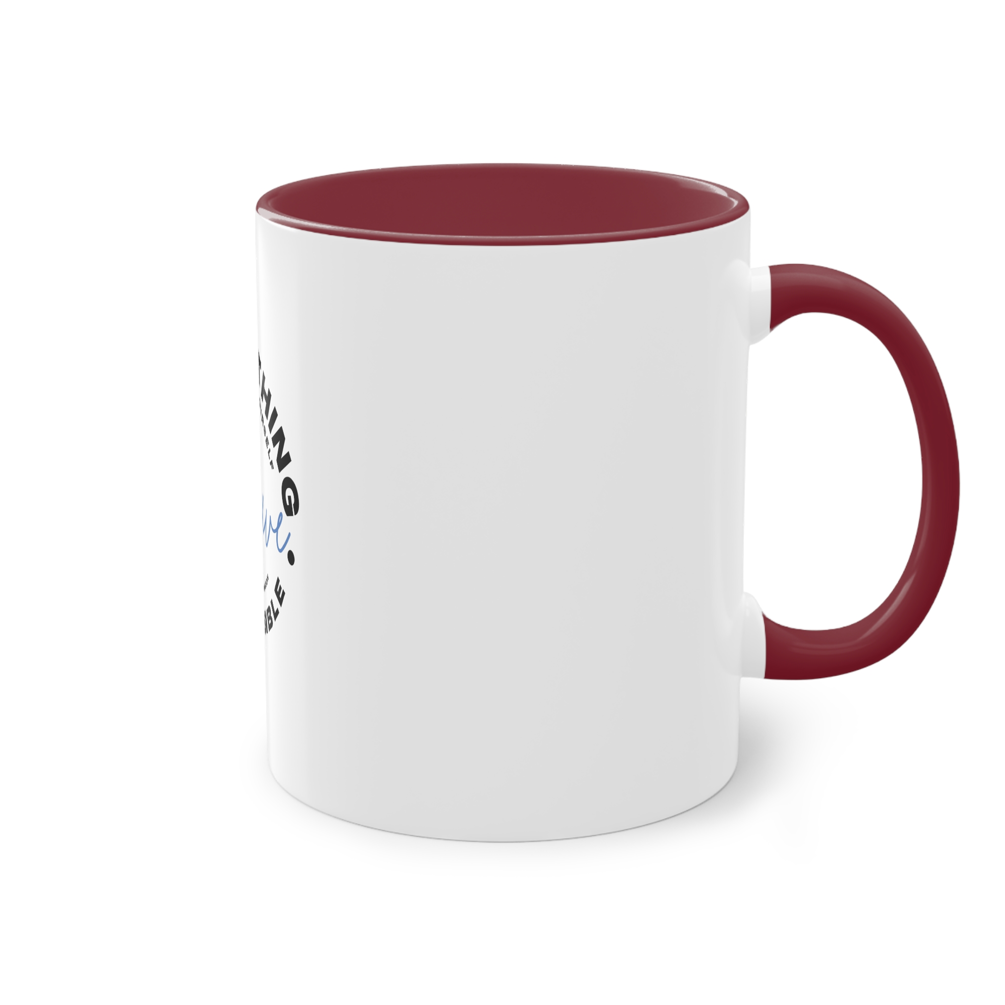 Believe Inspirational Typography Design Two Tone Coffee Mug 11oz - Image 8