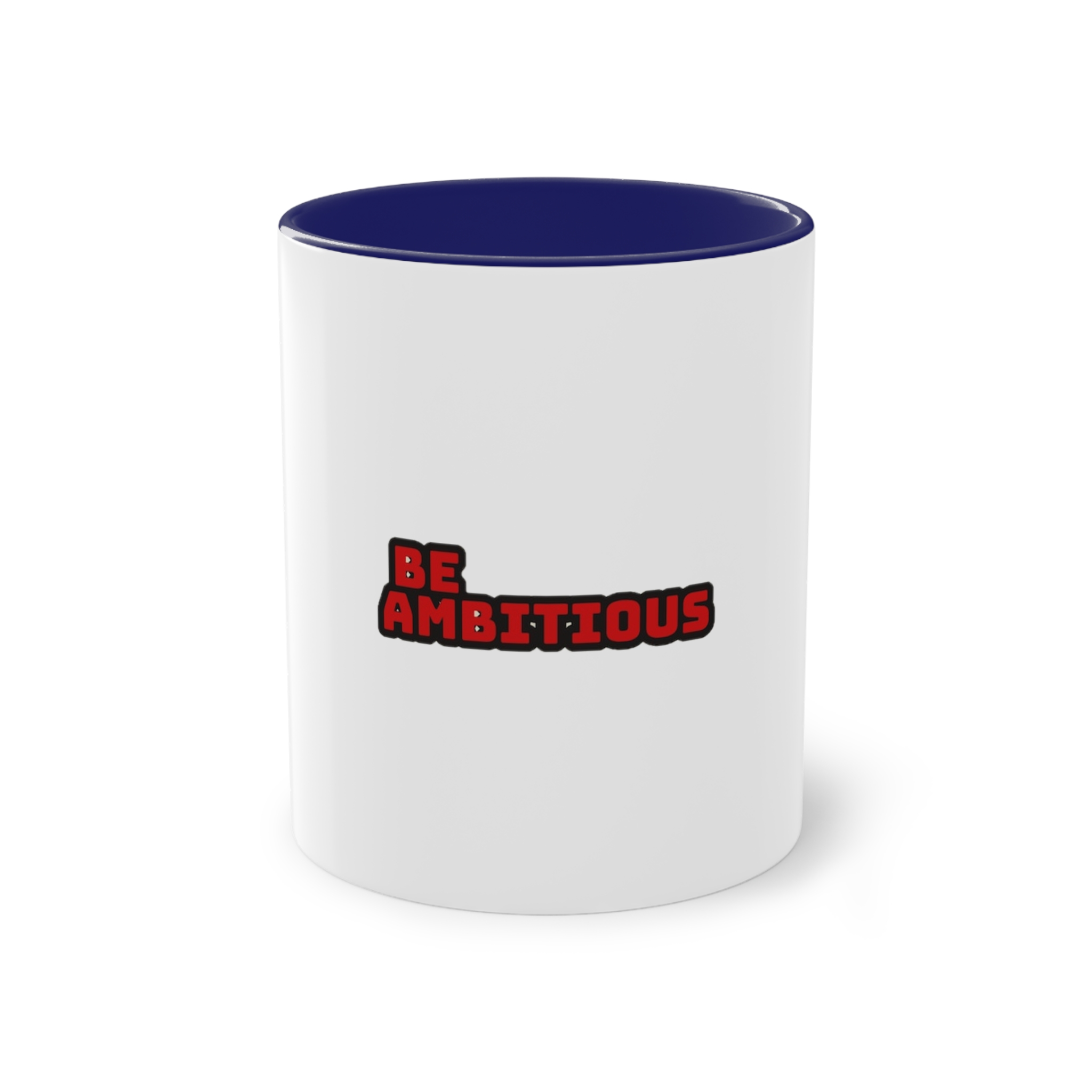 Be Ambitious Two Tone Coffee Mug 11oz - Image 41
