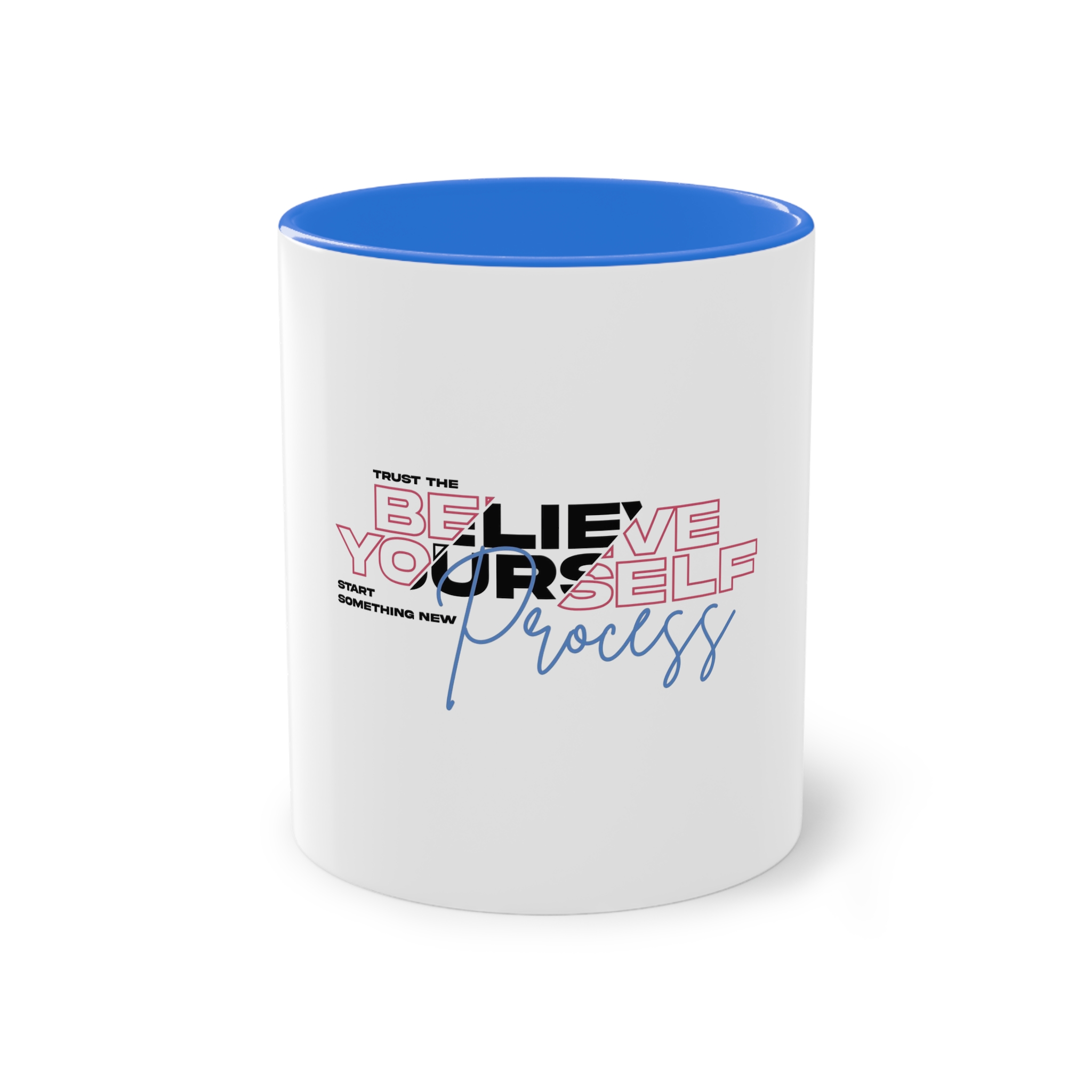 Believe Yourself Process Two Tone Coffee Mug 11oz - Image 37