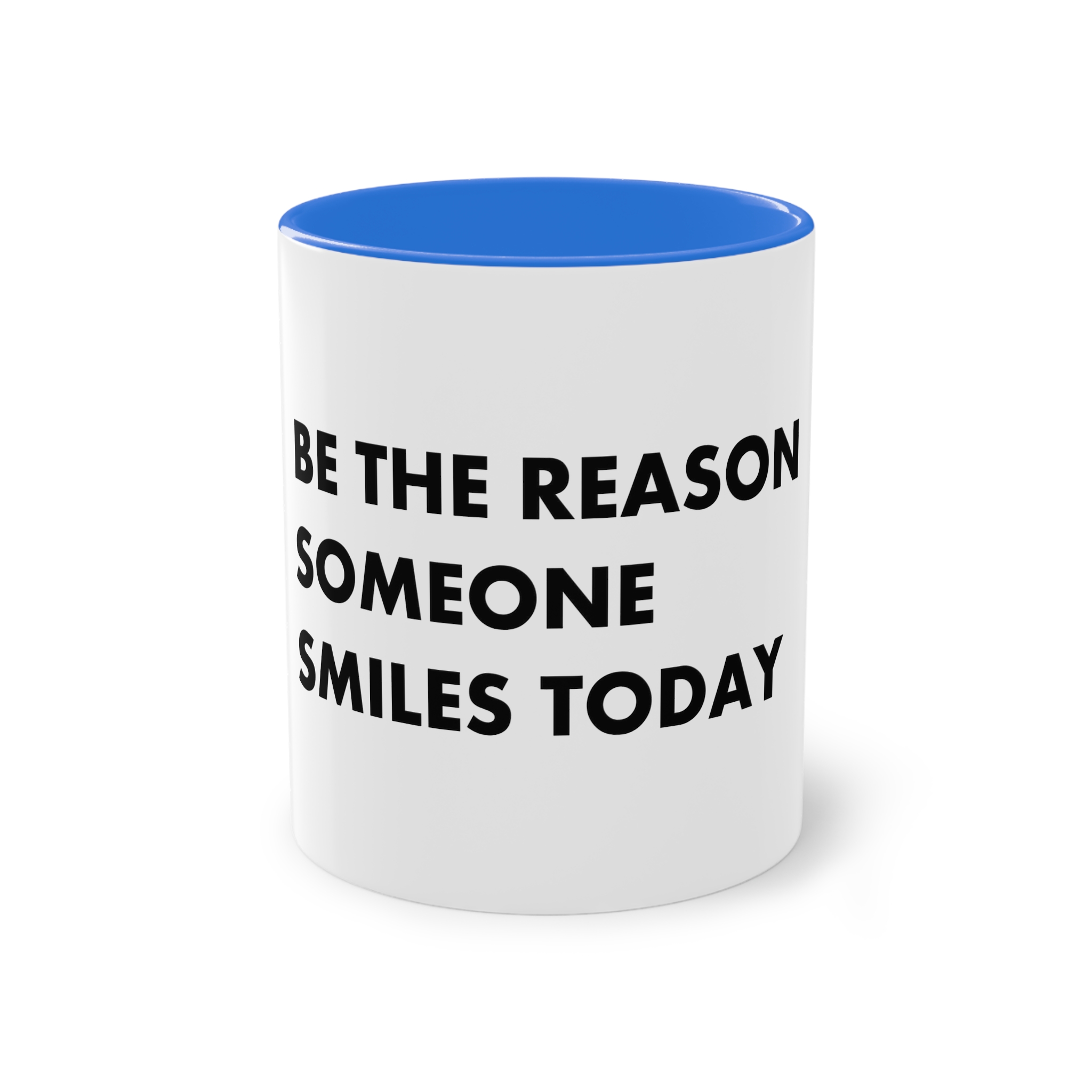 Be Reason Someone Smiles Today Two Tone Coffee Mug 11oz - Image 37