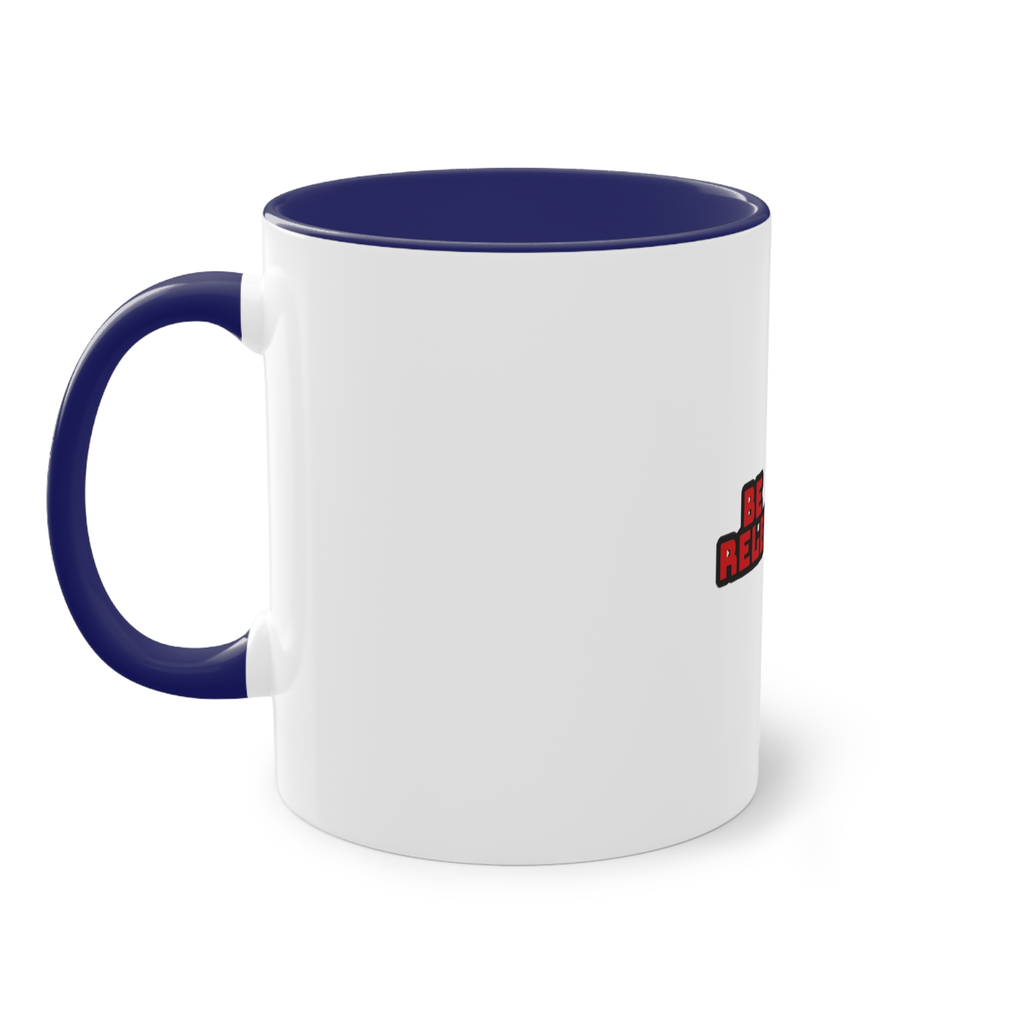 Be Relentless (2) Two Tone Coffee Mug 11oz - Image 43