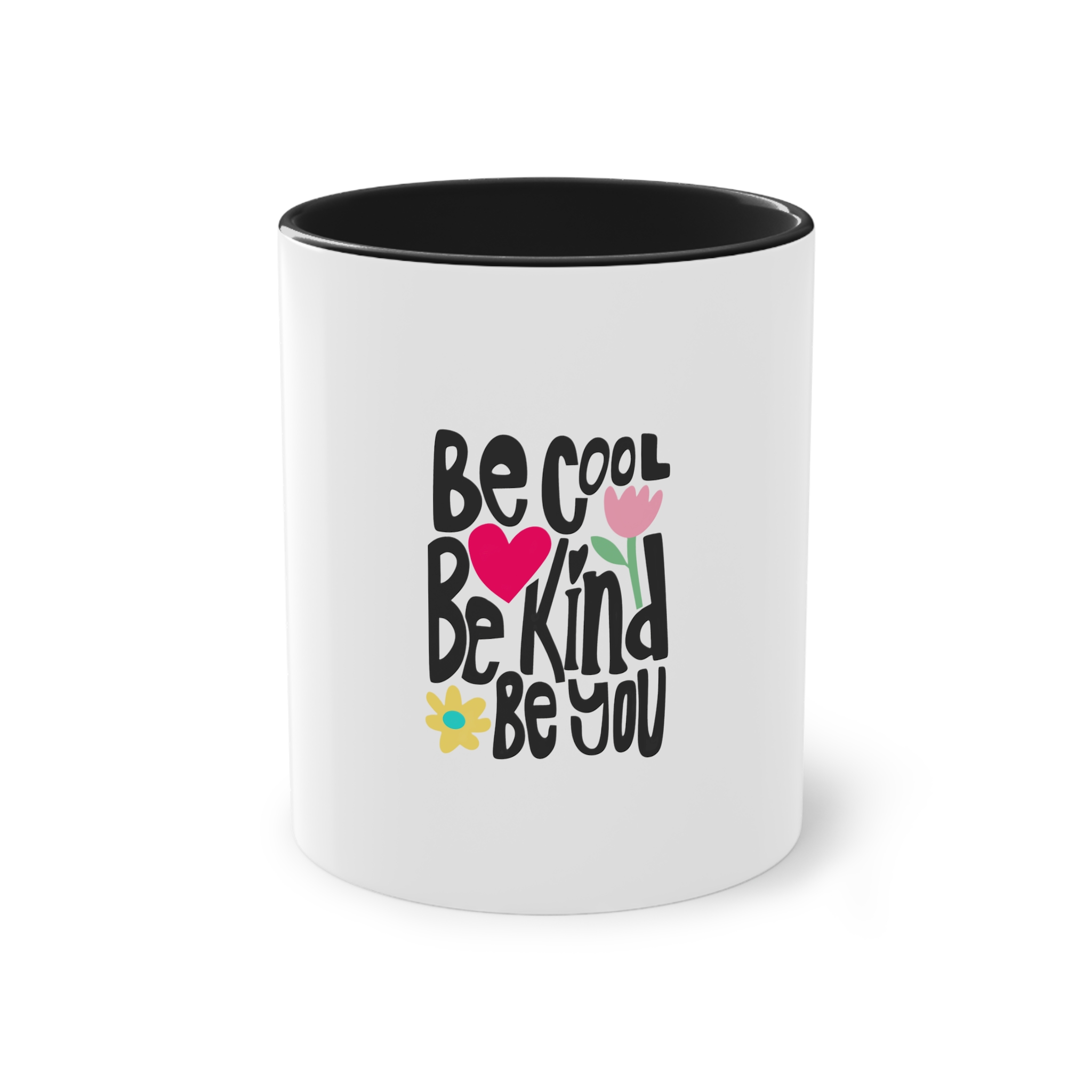 Be Cool Be Kind Be You Two Tone Coffee Mug 11oz - Image 9