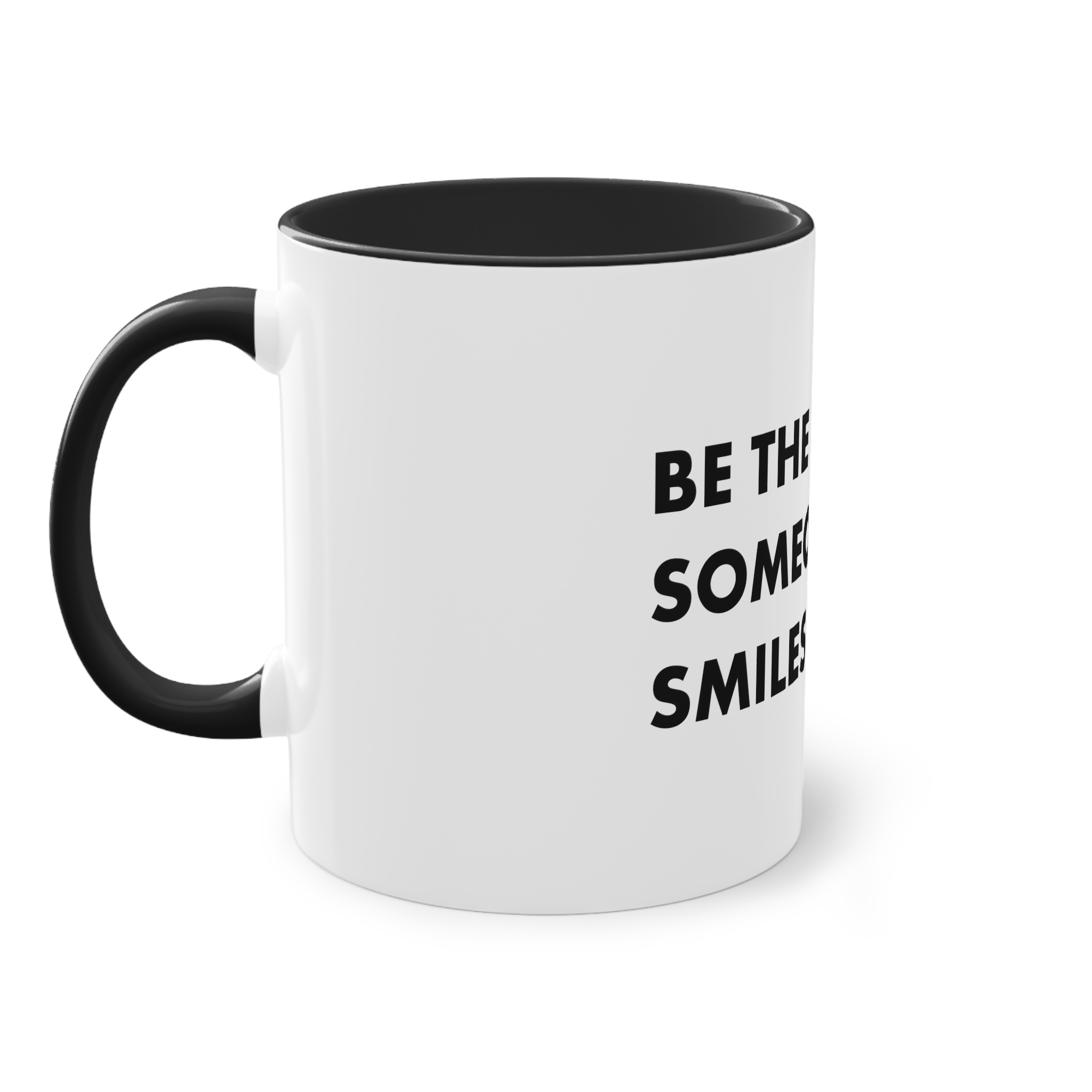 Be Reason Someone Smiles Today Two Tone Coffee Mug 11oz - Image 11