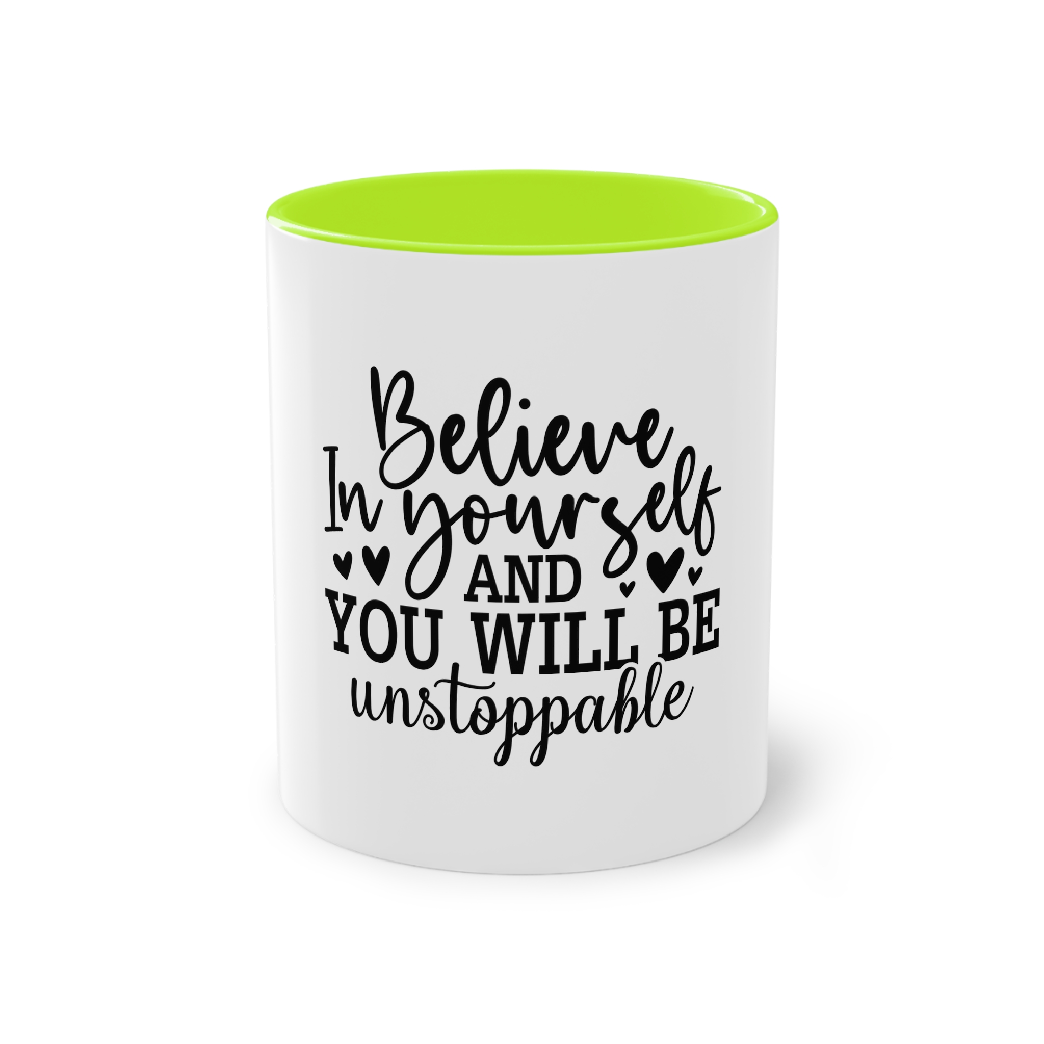 Believe Yourself You Will Be Unstoppable Two Tone Coffee Mug 11oz - Image 25