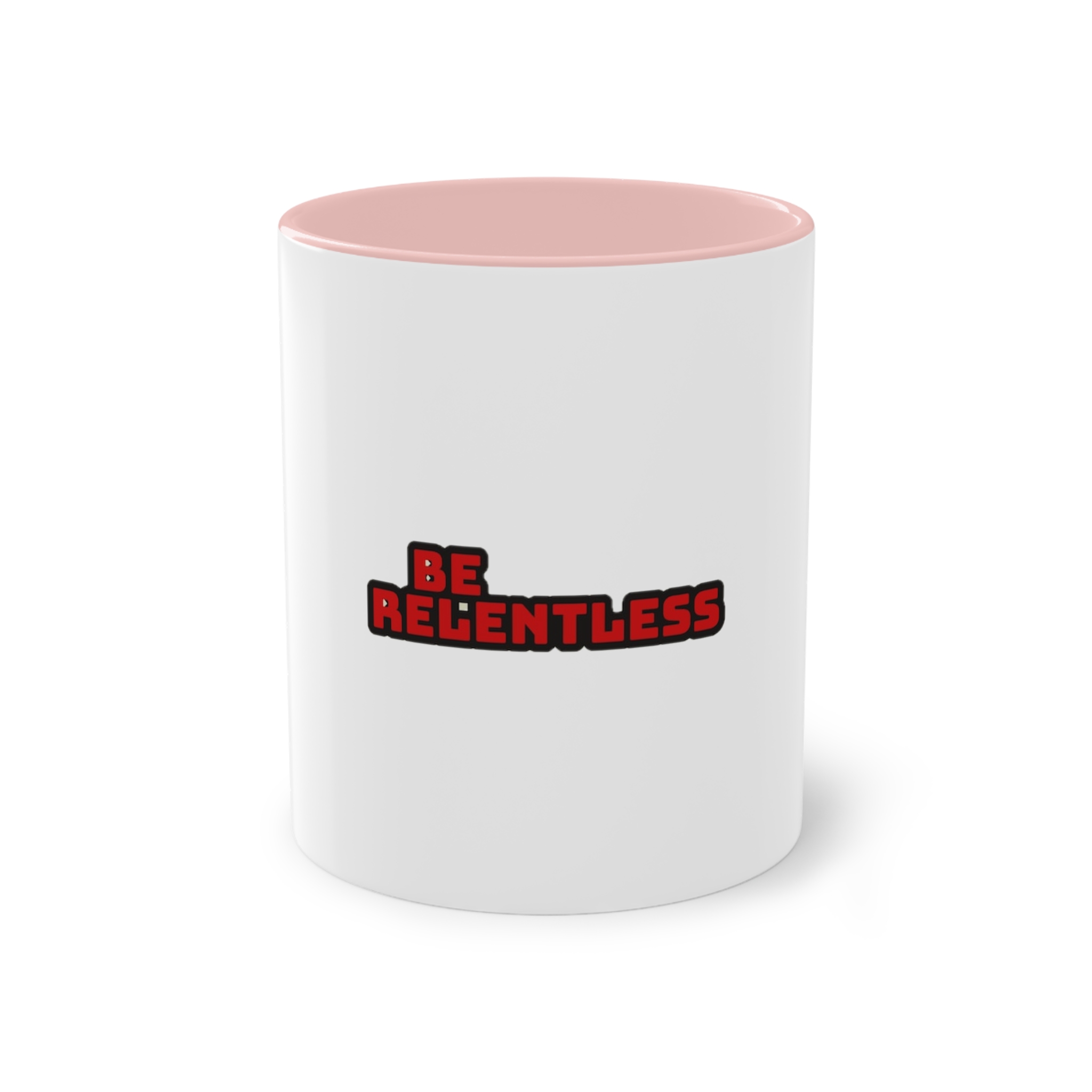 Be Relentless (2) Two Tone Coffee Mug 11oz - Image 45