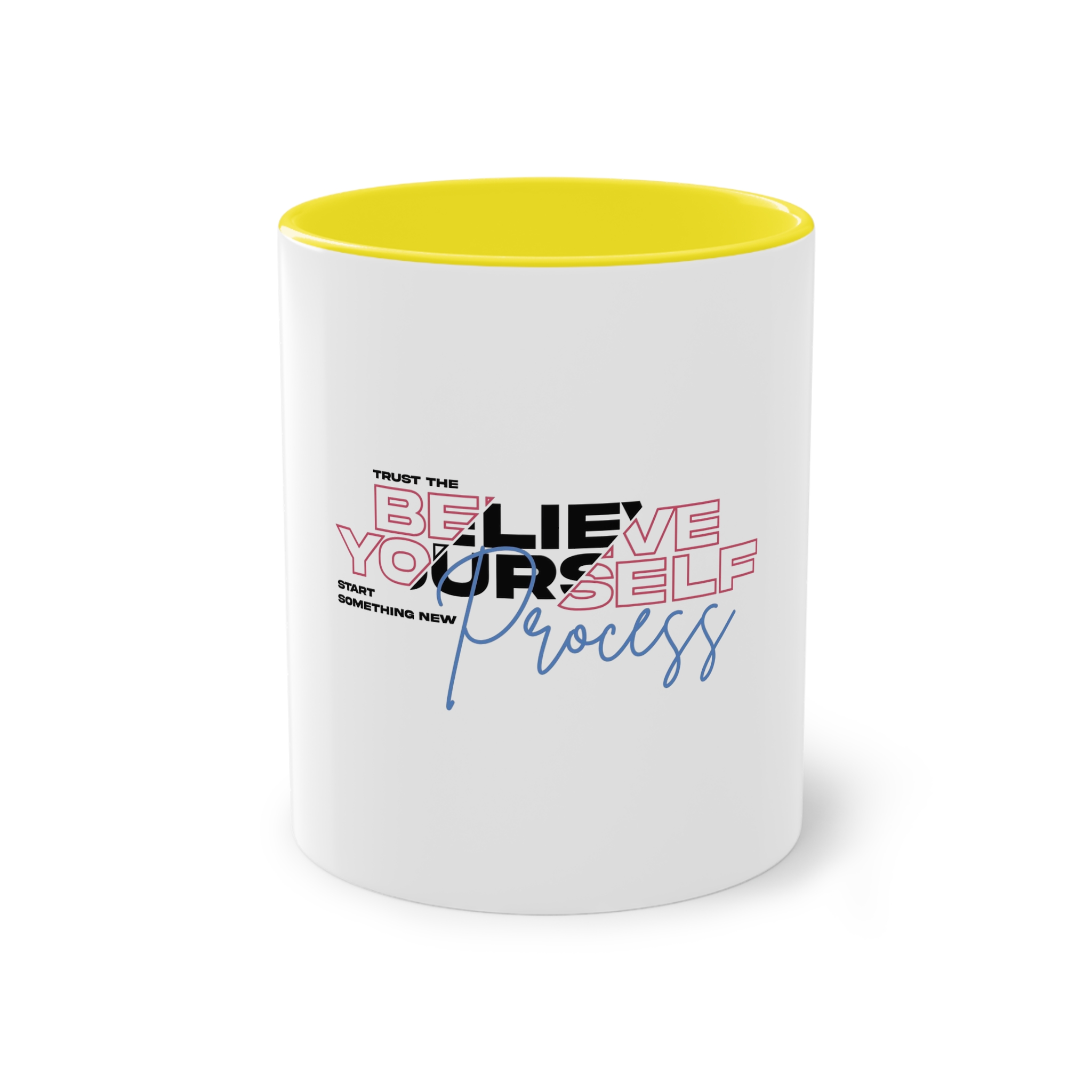 Believe Yourself Process Two Tone Coffee Mug 11oz - Image 21