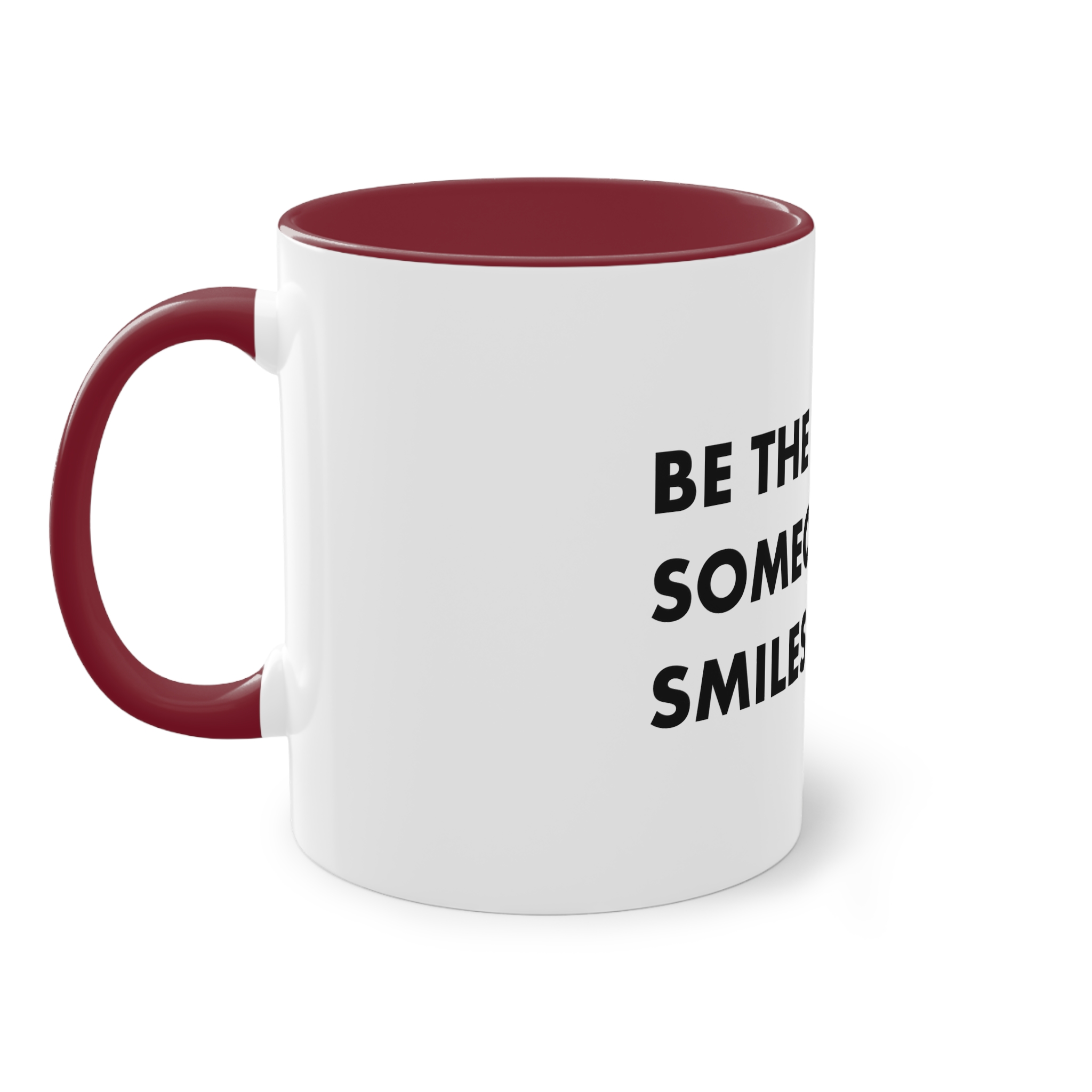 Be Reason Someone Smiles Today Two Tone Coffee Mug 11oz - Image 7