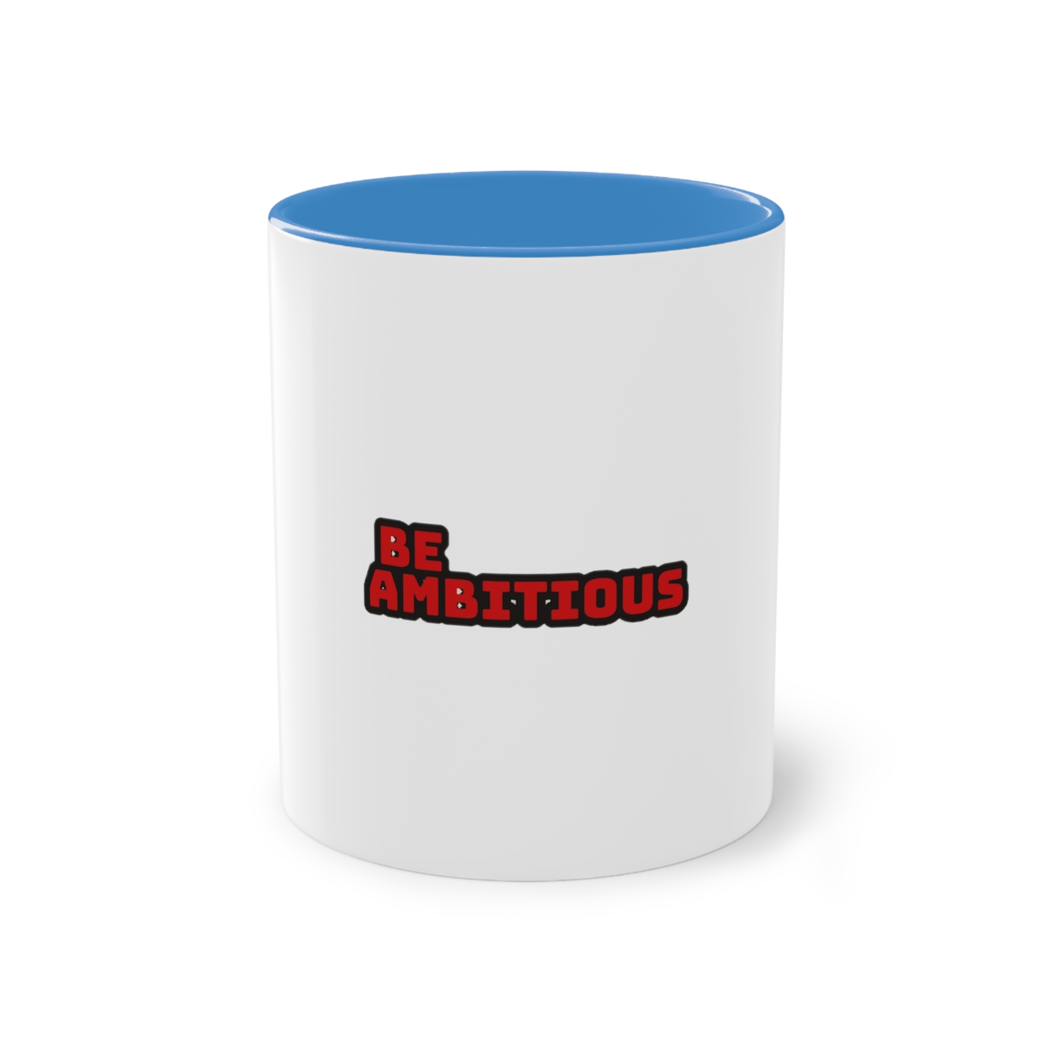 Be Ambitious Two Tone Coffee Mug 11oz - Image 33