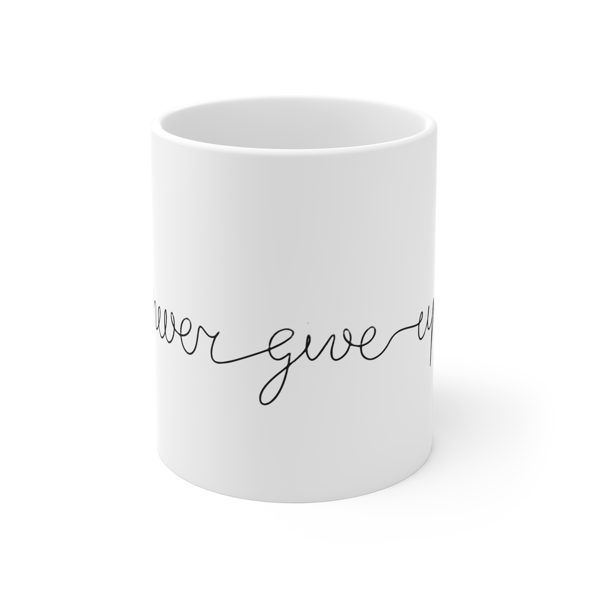Never Give Up Copia 2 11oz White Mug