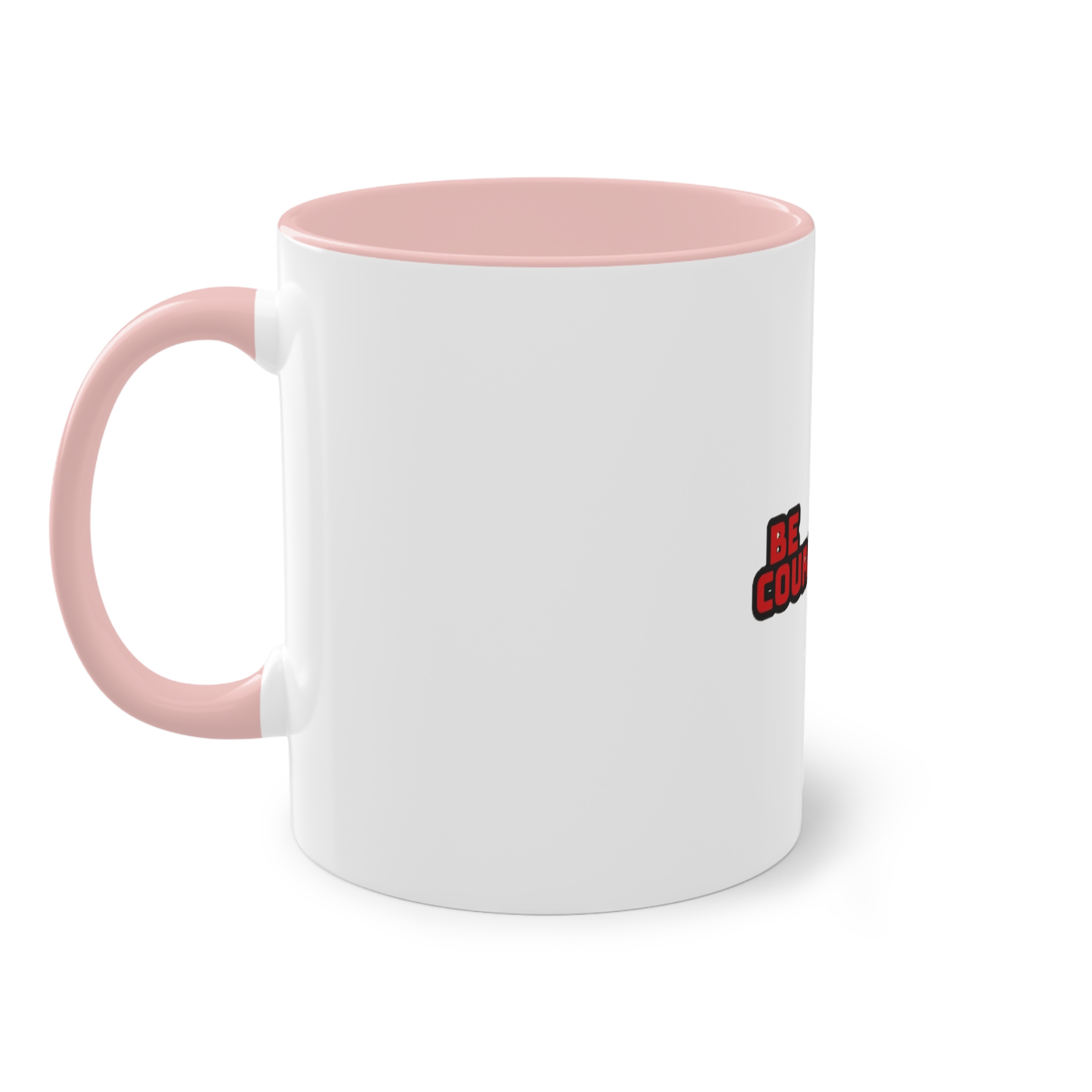 Be Courageous Two Tone Coffee Mug 11oz - Image 47