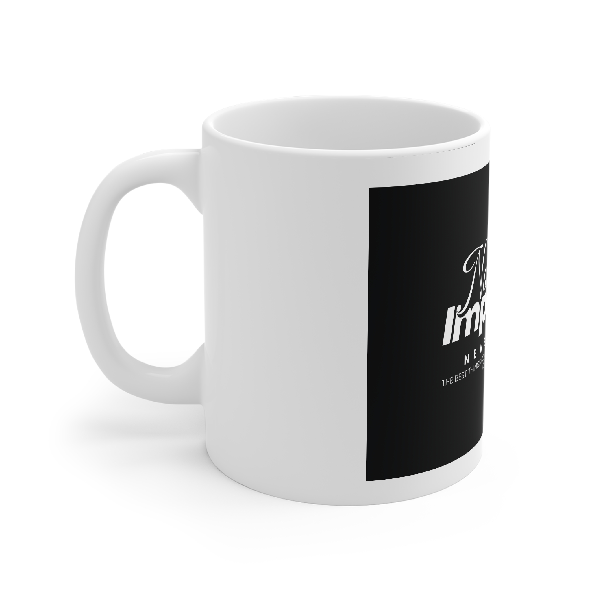 Never Give Up Typography Black Background 11oz White Mug - Image 2