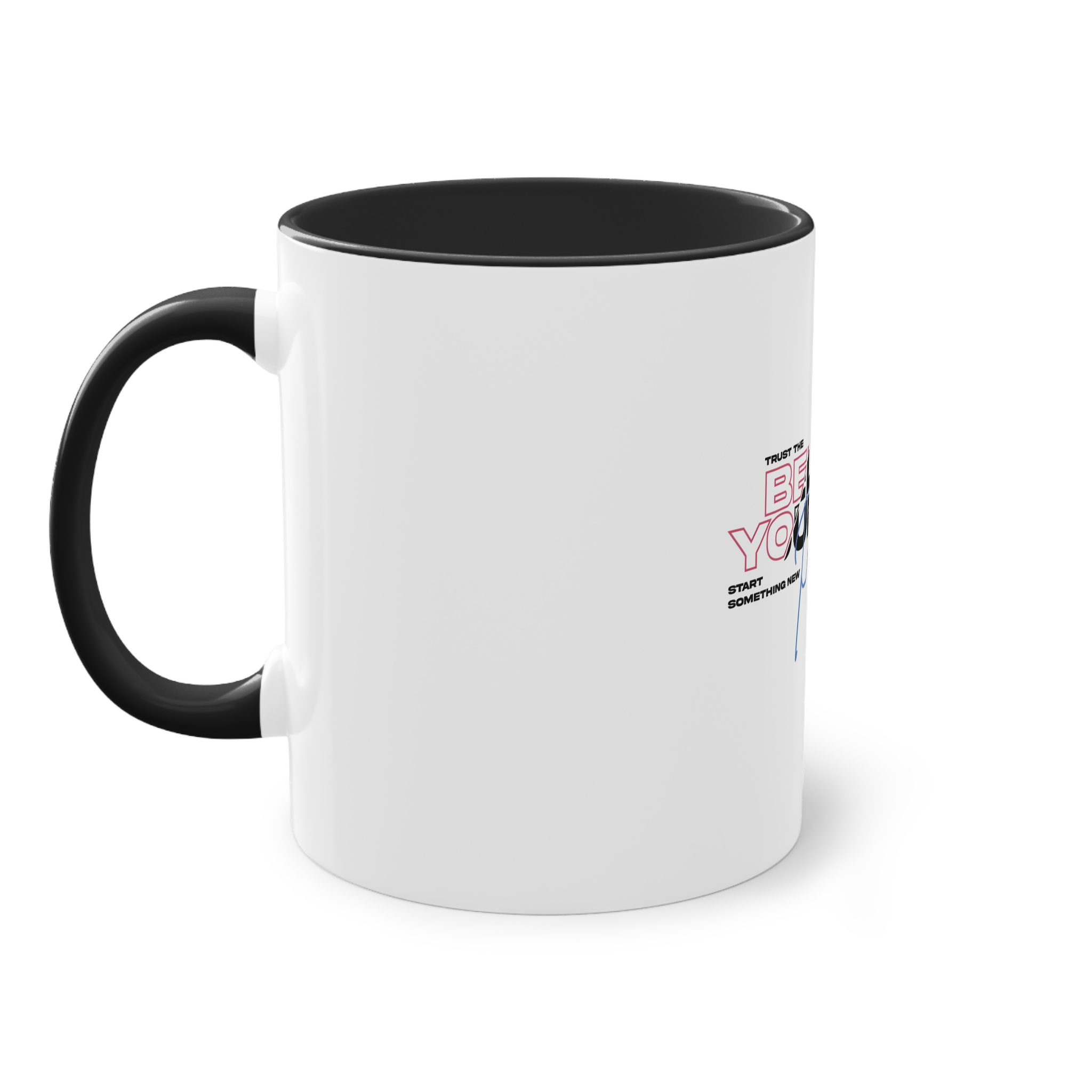 Believe Yourself Process Two Tone Coffee Mug 11oz - Image 11