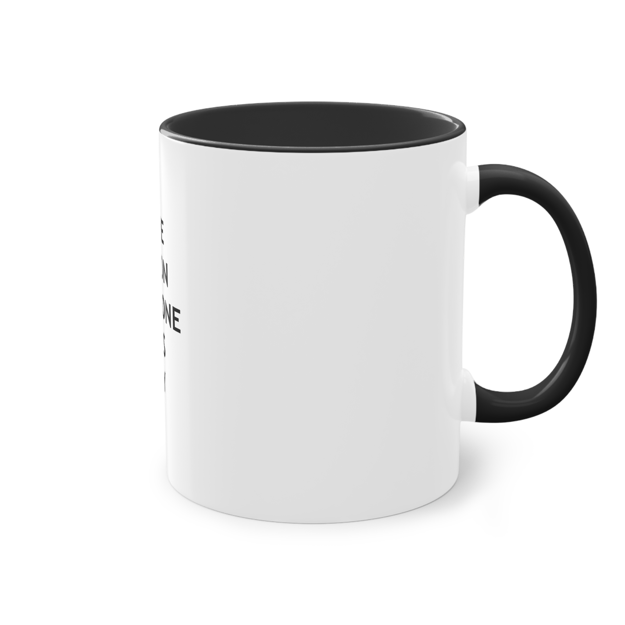 Be Reason Someone Smiles Today (1) Two Tone Coffee Mug 11oz - Image 12
