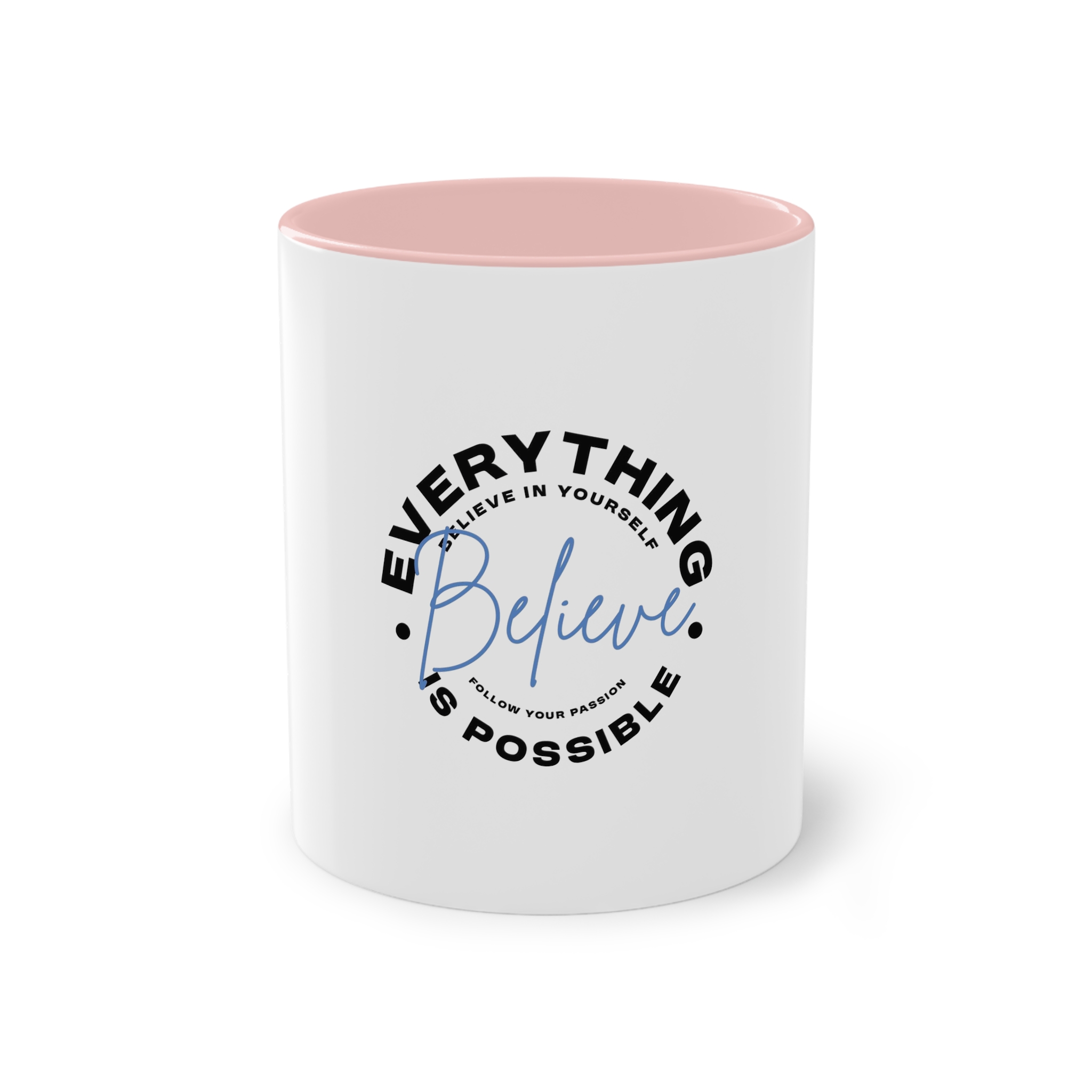 Believe Inspirational Typography Design Two Tone Coffee Mug 11oz - Image 45