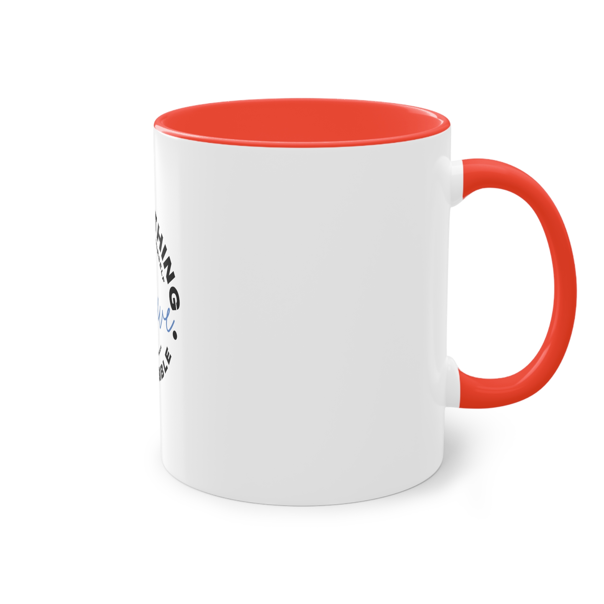 Believe Inspirational Typography Design Two Tone Coffee Mug 11oz - Image 4