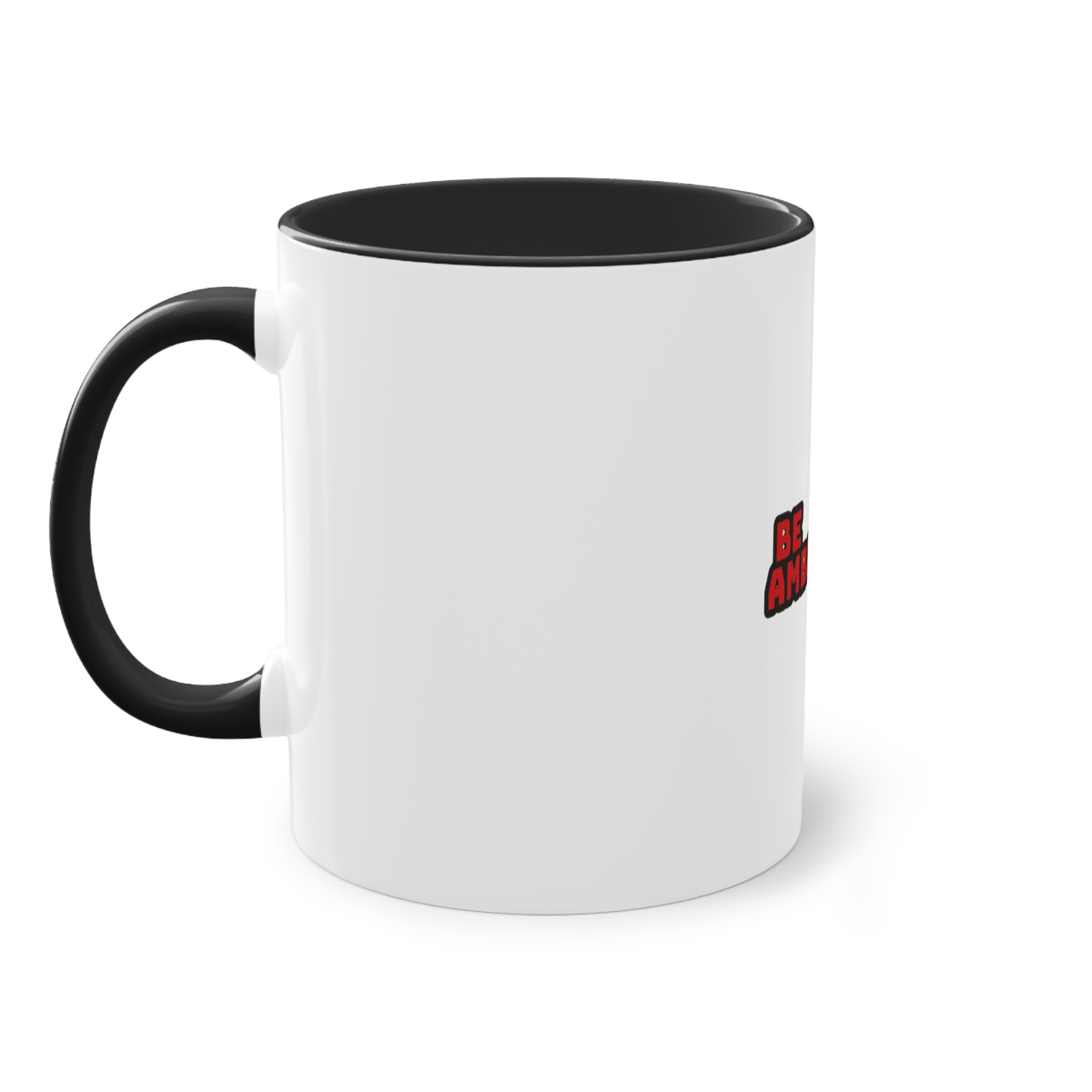 Be Ambitious Two Tone Coffee Mug 11oz - Image 11