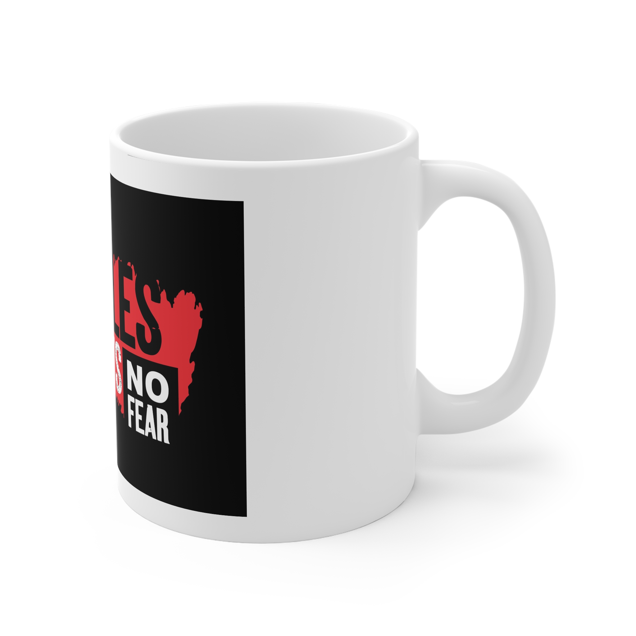 No Rules No Limits No Fears 11oz White Mug - Image 3