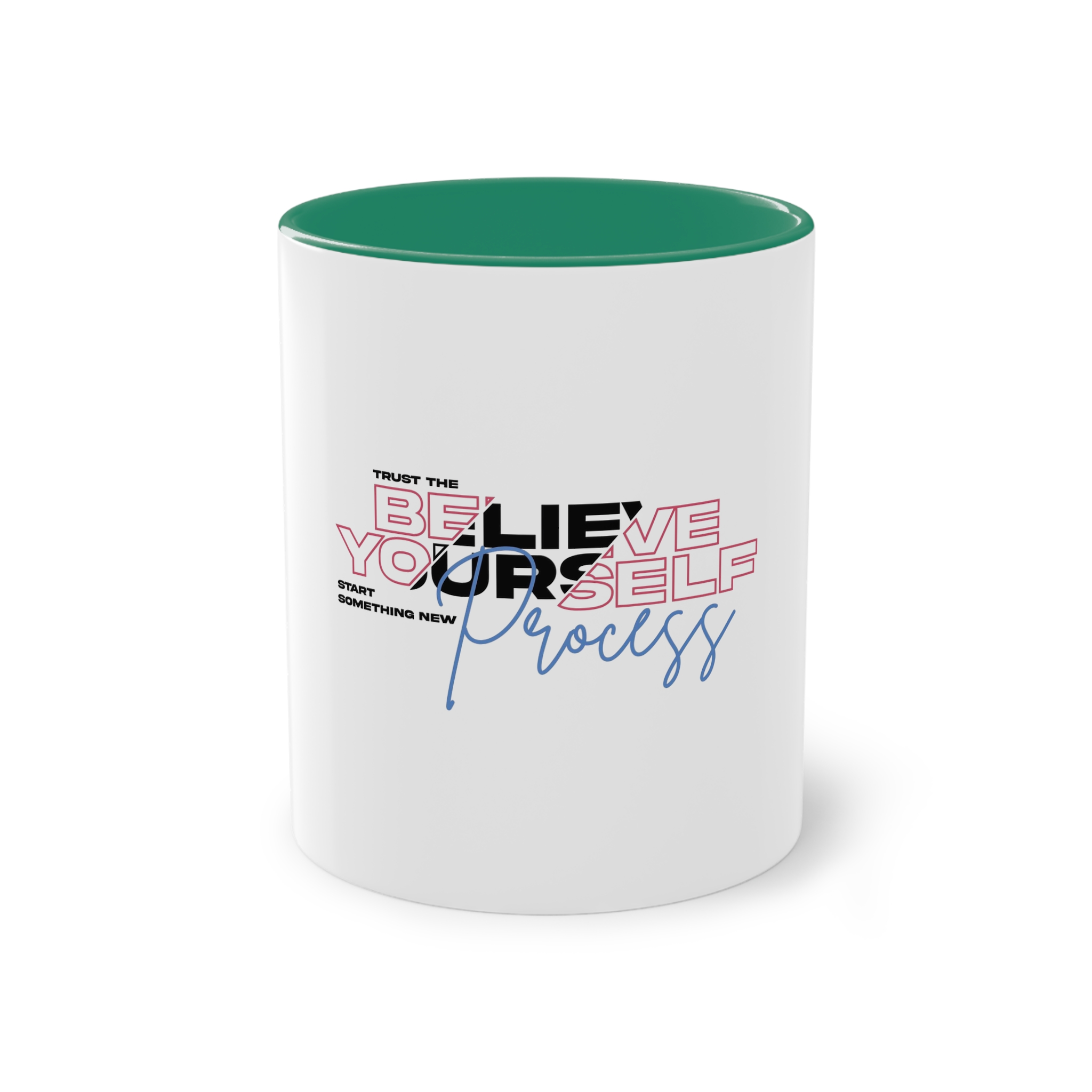 Believe Yourself Process Two Tone Coffee Mug 11oz - Image 29