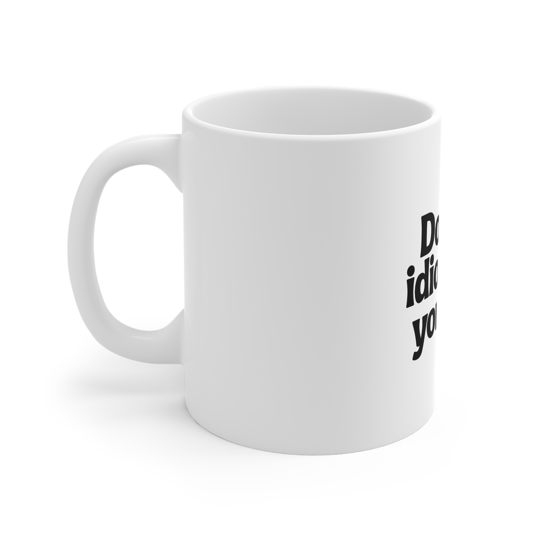 Motivational Quote About Ignoring Negativity Copia 11oz White Mug - Image 2