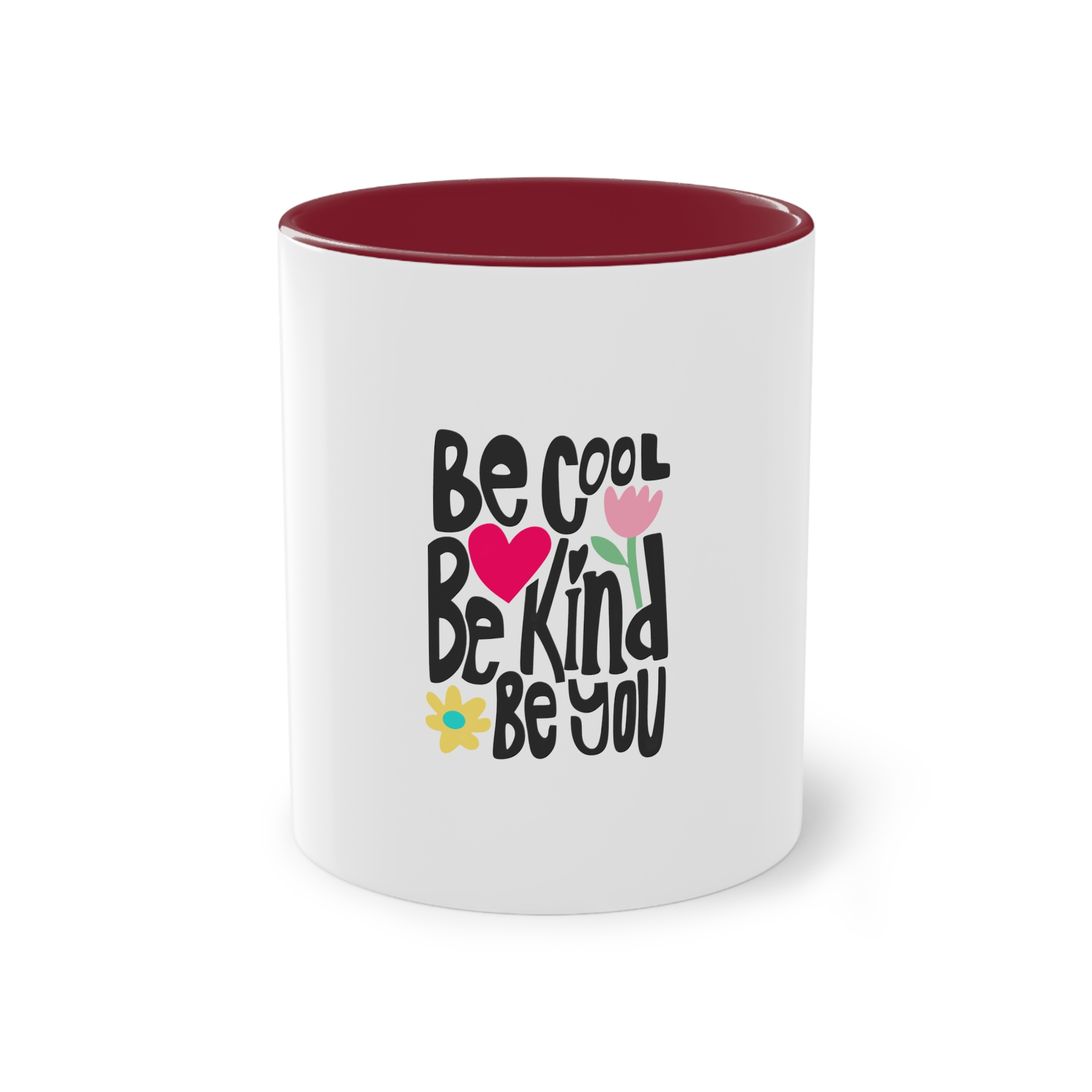 Be Cool Be Kind Be You Two Tone Coffee Mug 11oz - Image 5