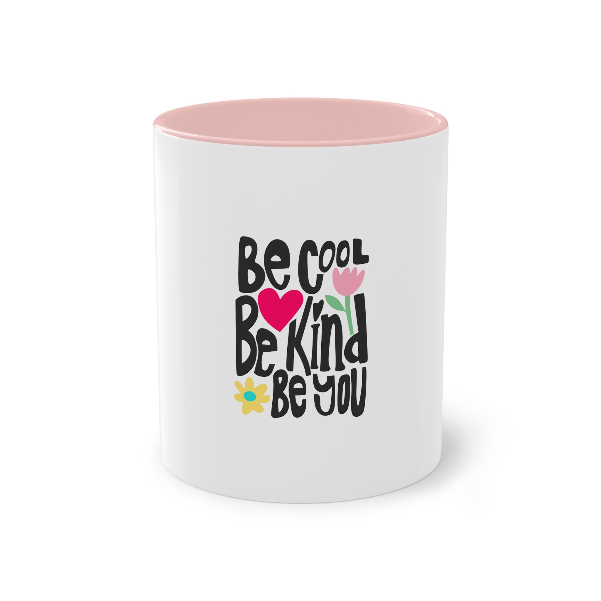 Be Cool Be Kind Be You Two Tone Coffee Mug 11oz - Image 45