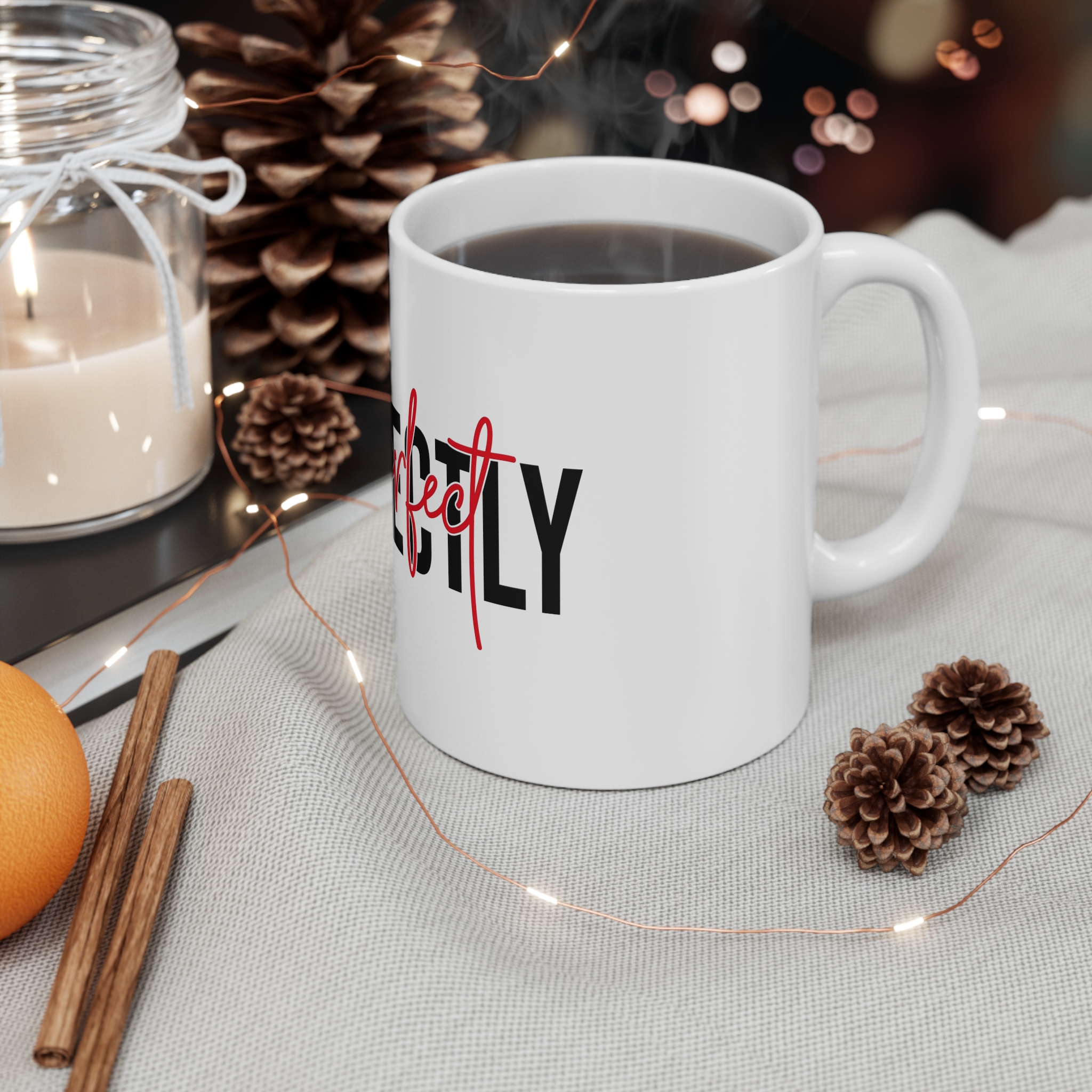 Perfectly Imperfect Bold Inspirational Text Design 11oz White Mug - Image 4